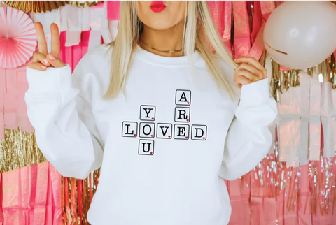 You Are Loved Crewneck